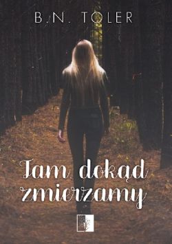Okadka ksiki - Tam dokd zmierzamy
