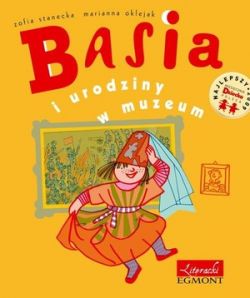 Okadka ksiki -  Basia i urodziny w muzeum