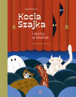 Okadka ksiki - Kocia Szajka i duchy w teatrze