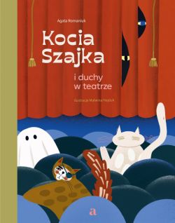 Okadka ksiki - Kocia Szajka i duchy w teatrze