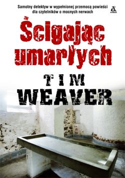 Okładka książki - ŚCIGAJĄC UMARŁYCH
