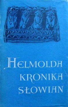 Okadka ksiki - Helmolda Kronika Sowian