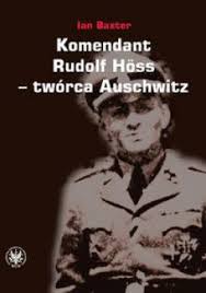 Okadka ksiki - Komendant. Rudolf Hss - twrca Auschwitz 