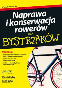 Okadka ksiki - Naprawa i konserwacja rowerw dla bystrzakw