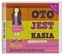 Okadka ksiki - Oto jest Kasia.  AUDIOBOOK