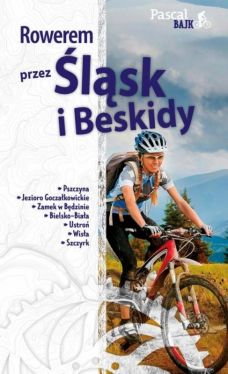 Okadka ksiki - Rowerem przez lsk i Beskidy 