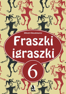 Okadka ksiki - Fraszki igraszki 6