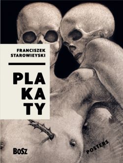 Okadka ksiki - Starowieyski. Plakaty