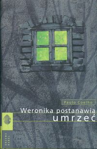 Okadka ksiki - Weronika postanawia umrze