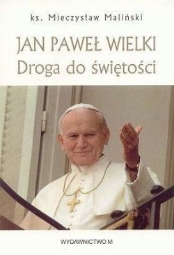 Okadka ksiki - Jan Pawe Wielki. Droga do witoci