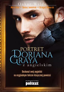 Okadka ksiki - Portret Doriana Graya z angielskim. Doskonal swj angielski na oryginalnym tekcie klasycznej powieci