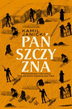 Okadka ksiki - Paszczyzna. Prawdziwa historia polskiego niewolnictwa