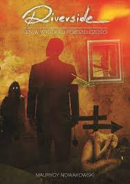 Okadka ksiki - Riverside. Sen w wysokiej rozdzielczoci