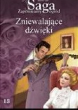 Okadka ksiki - Zapomniany Ogrd Tom 13. Zniewalajce dwiki