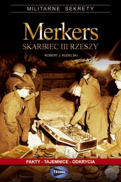 Okadka ksiki - Merkers - skarbiec III Rzeszy