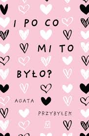 Okładka książki - I po co mi to było?