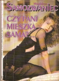 Okadka ksiki - Czy pani mieszka sama?...