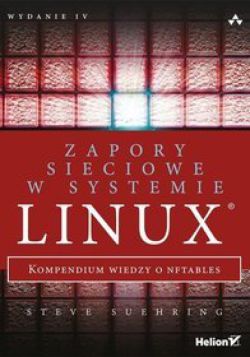 Okładka książki - Zapory sieciowe w systemie Linux. Kompendium wiedzy o nftables