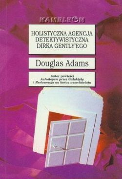 Okładka książki - Holistyczna agencja detektywistyczna Dirka Gently