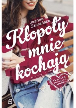 Okadka ksiki - Kopoty mnie kochaj
