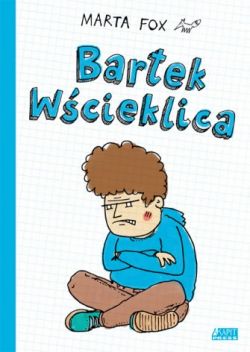 Okadka ksiki - Bartek Wcieklica