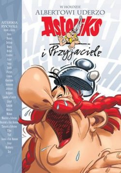 Okadka ksiki - Asteriks i Przyjaciele: W hodzie Albertowi Uderzo
