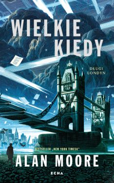 Okadka ksiki - Wielkie Kiedy. Dugi Londyn. Ksiga pierwsza