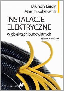 Okadka ksiki - Instalacje elektryczne w obiektach budowlanych