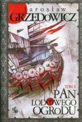 Okadka ksiki - Pan Lodowego Ogrodu. Tom 2 