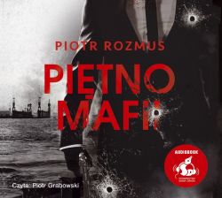 Okadka ksiki - Pitno mafii. Audiobook