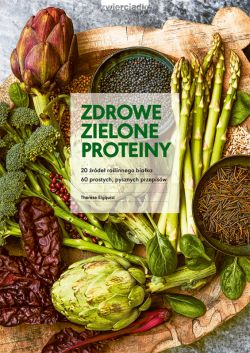 Okadka ksiki - Zdrowe zielone proteiny