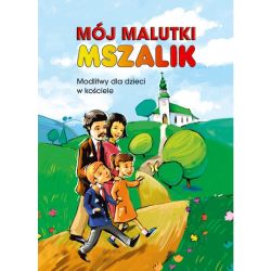 Okadka ksiki - Mj malutki mszalik. Modlitwy dzieci w kociele