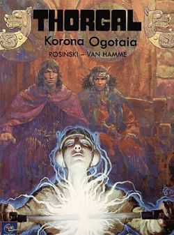 Okadka ksiki - Thorgal. Korona Ogotaia