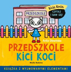Okadka ksiki - Kicia Kocia. Przedszkole Kici Koci