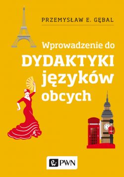 Okadka ksiki - Dydaktyka jzykw obcych. Wprowadzenie