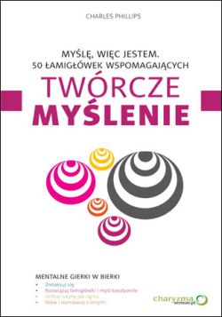 Okadka ksiki - Myl, wic jestem. 50 amigwek wspomagajcych twrcze mylenie
