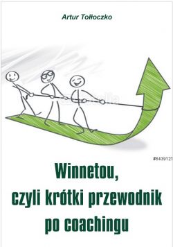 Okadka ksiki - Winnetou czyli krtki przewodnik po coachingu