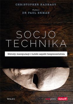 Okadka ksiki - Socjotechnika. Metody manipulacji i ludzki aspekt bezpieczestwa
