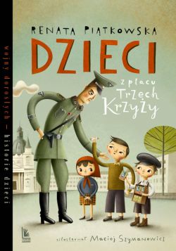 Okadka ksiki - Dzieci z placu Trzech Krzyy