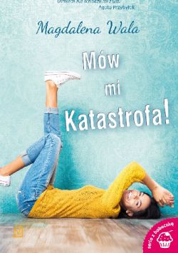 Okadka ksiki - Mw mi katastrofa!
