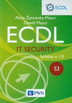 Okadka ksiki - Ecdl. IT Security. Modu S3. Syllabus v. 1.0