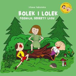 Okadka ksiki - Bolek i Lolek poznaj sekrety lasu