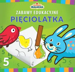 Okadka ksiki - Zabawy edukacyjne piciolatka. Akademia Malucha