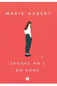 Okadka ksiki - Zabierz mnie do domu