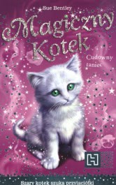 Okładka książki - Magiczny kotek. Cudowny taniec