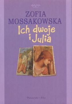 Okadka ksiki - Ich dwoje i Julia