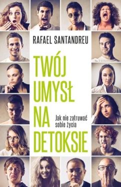 Okadka ksiki - Twj umys na detoksie