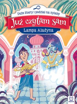 Okadka ksiki - Ju czytam sam. Lampa Aladyna. Due litery i podzia na sylaby