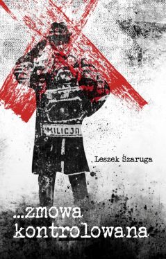 Okadka ksiki - ...zmowa kontrolowana
