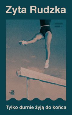 Okadka ksiki - Tylko durnie yj do koca